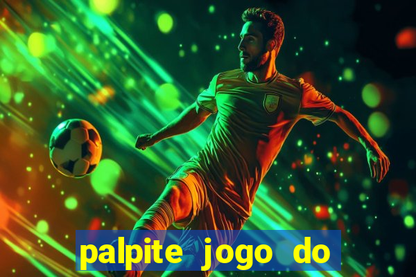 palpite jogo do bicho e loterias da caixa